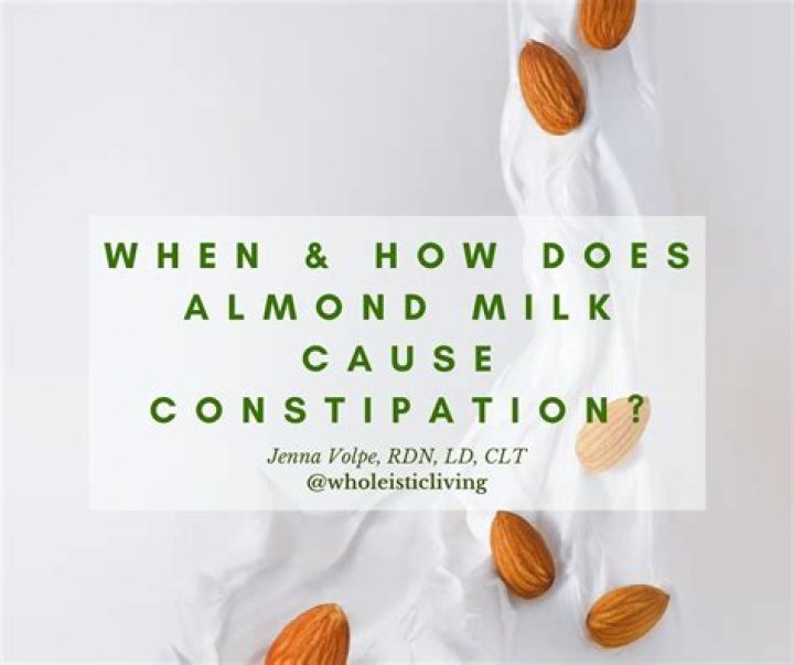 Could almond milk cause constipation?