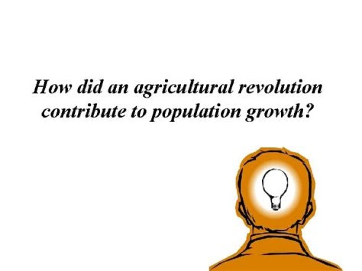 Did an agricultural revolution contribute to population growth?