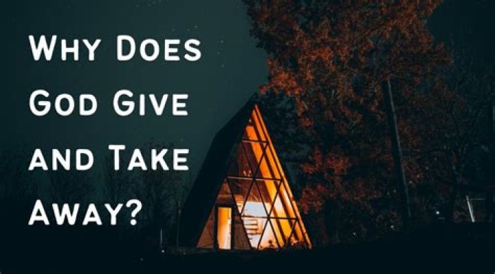 Does god give and take away life?
