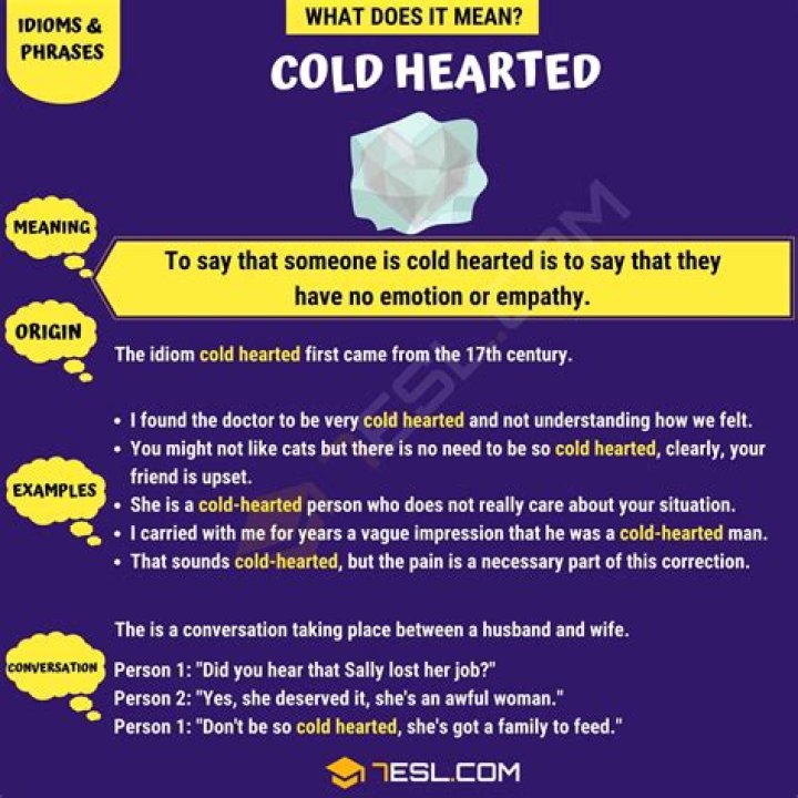 Does it mean to be cold hearted?
