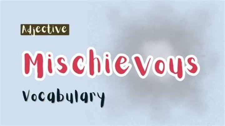 Does mischievous mean playful?