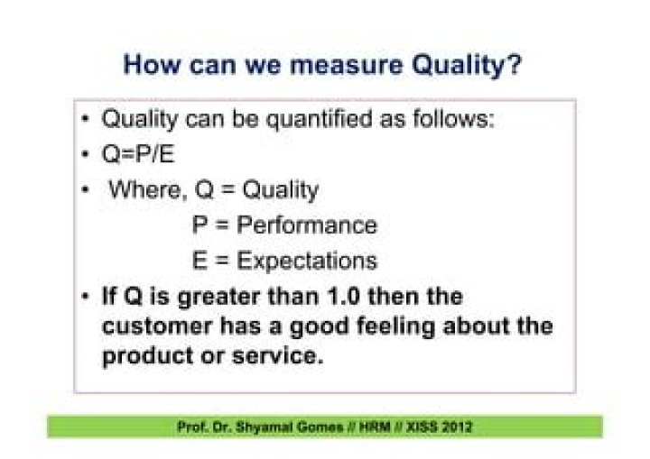 How can quality be quantified (q=quality performance=expectations)?