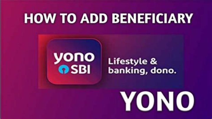 How to add beneficiary in sbi yono app?
