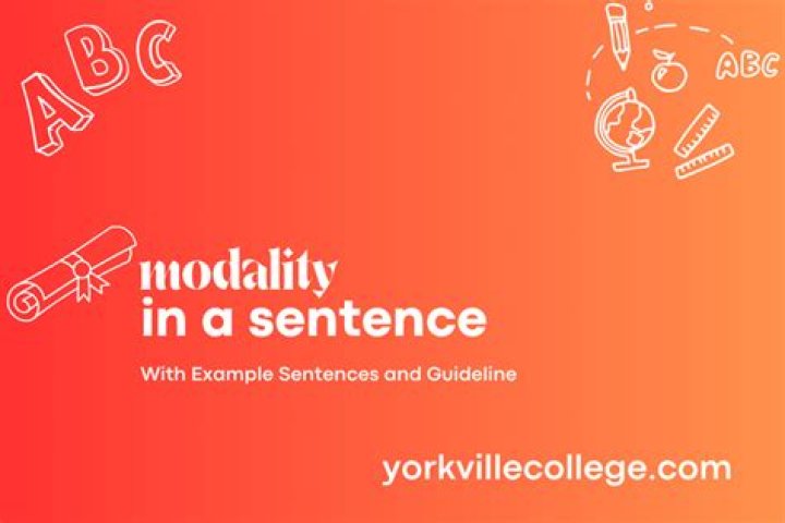 How to use modality in a sentence?