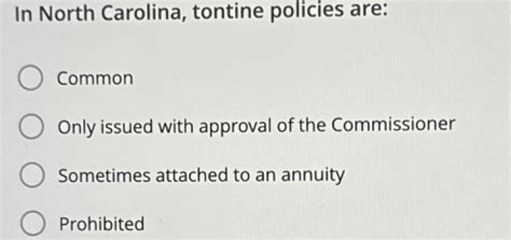 In north carolina tontine policies are?