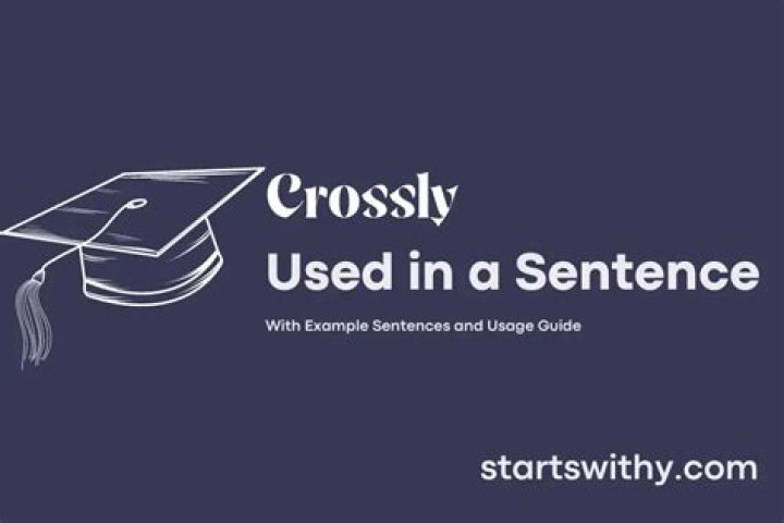 Is crossly a verb?