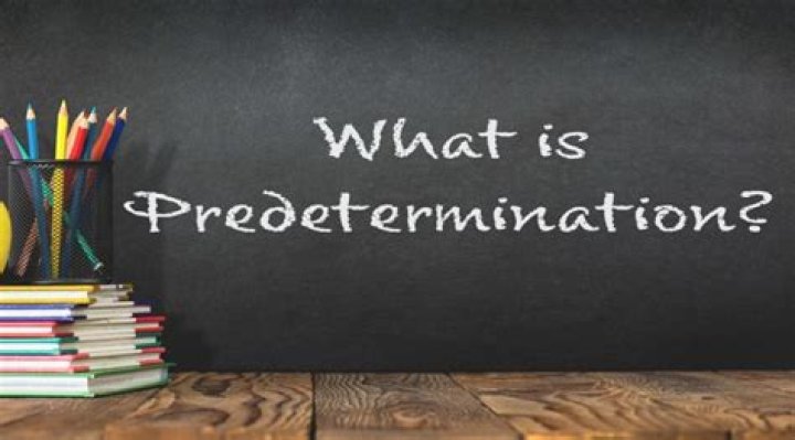 Is predetermination a word?