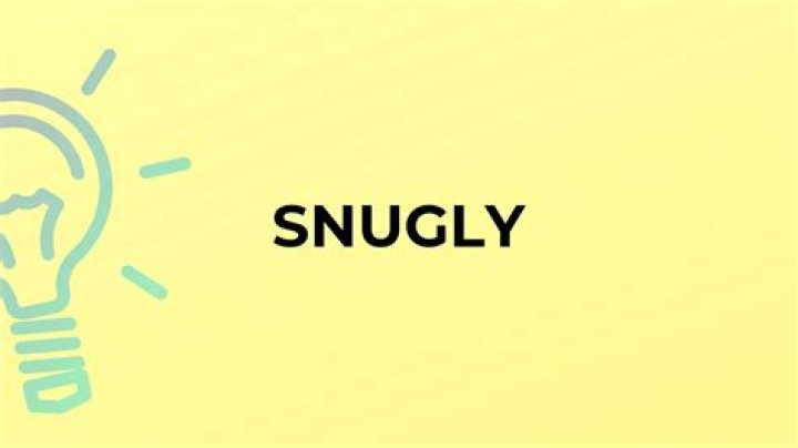 Is there a word snugly?