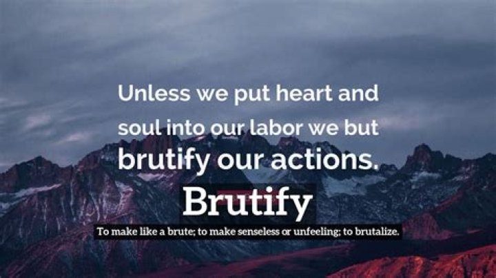 What does brutify mean?