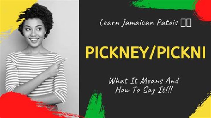 What does pickney mean in jamaican?