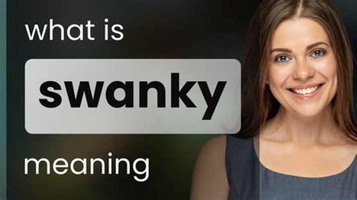 What does swankie mean?