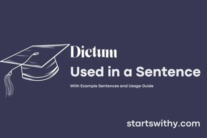What is the dictum sentence?