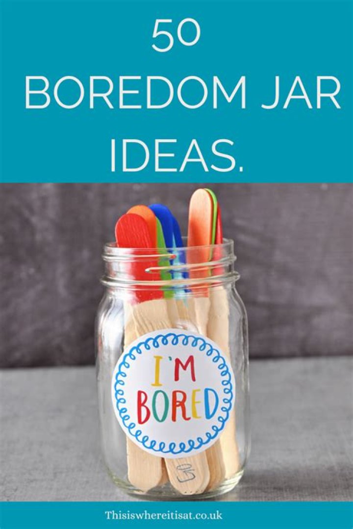 Whats a boredom jar?