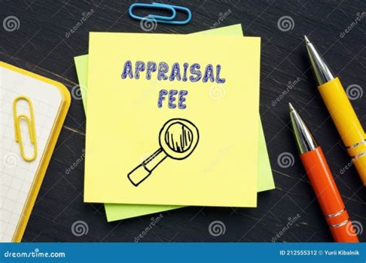 Whats an appraisal fee?