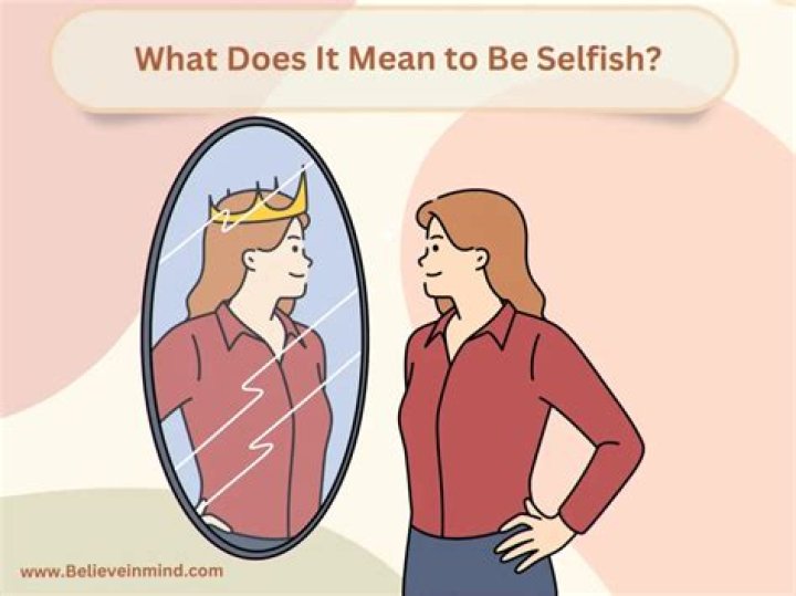 Whats does selfish mean?