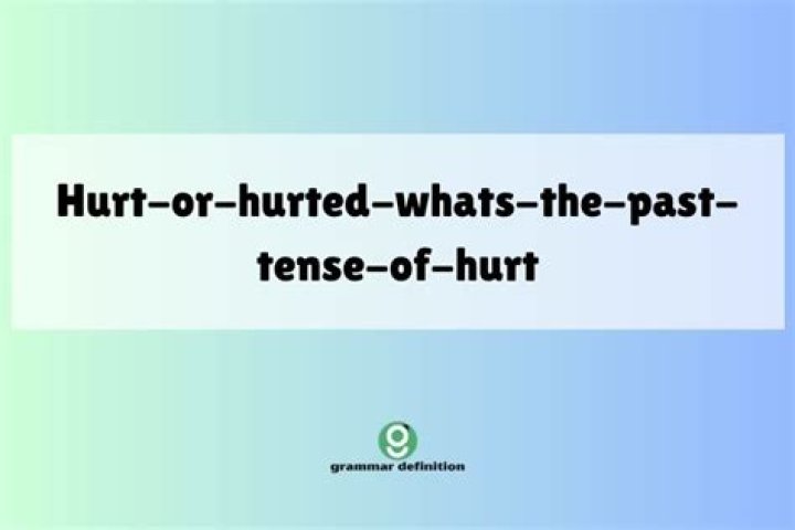 Whats the definition of hurted?