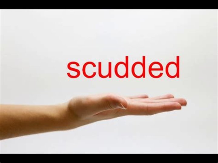 Whats the meaning of scudded?