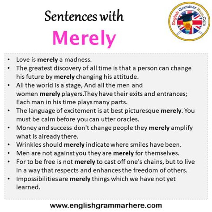 When is merely used in a sentence?