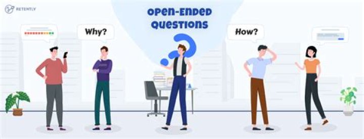 When open ended questions?