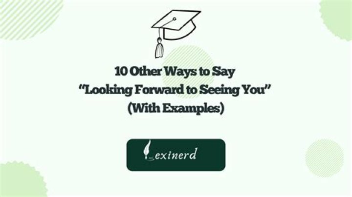 When to say looking forward?