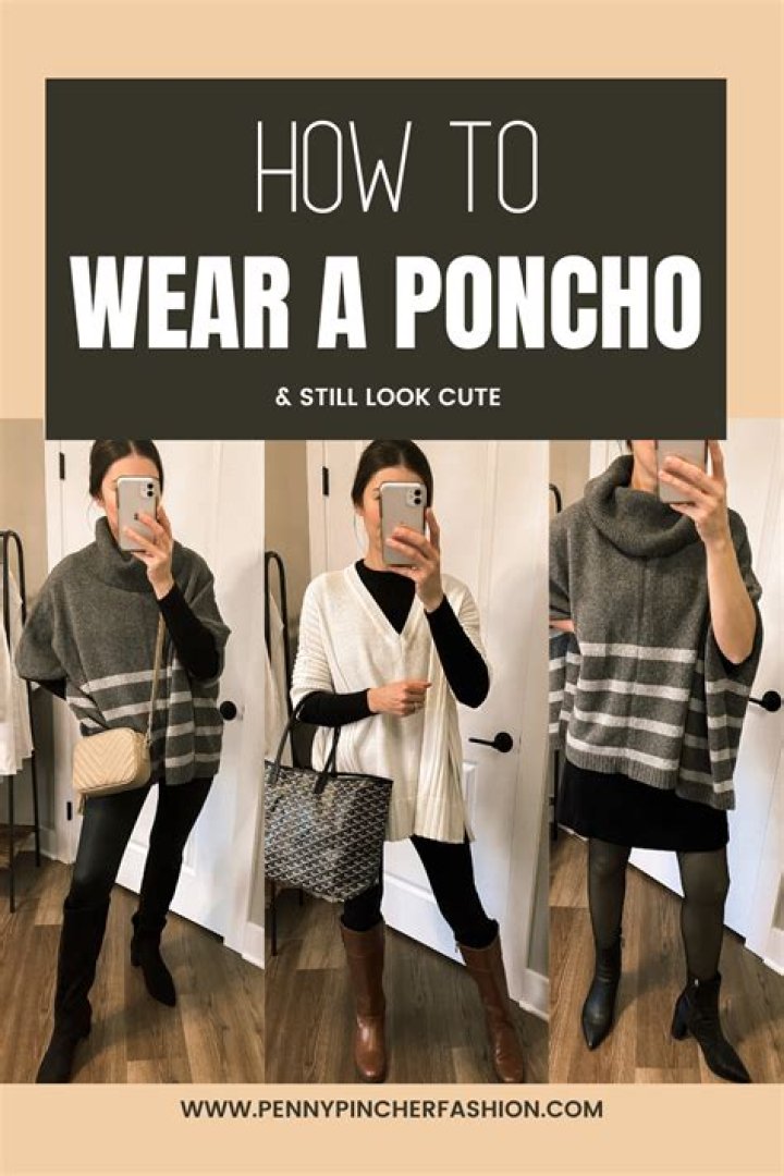 When were ponchos in style?