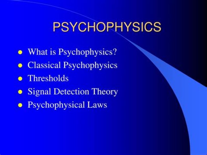 Where is psychophysics used?