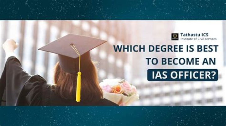 Which degree is best for ias?