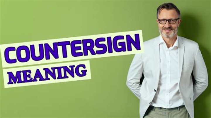 Who does countersign mean?