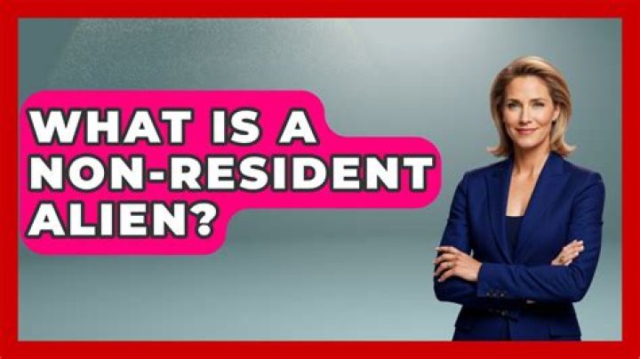Who is a nonresident alien?