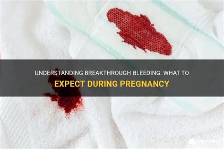 Why does breakthrough bleeding happen?