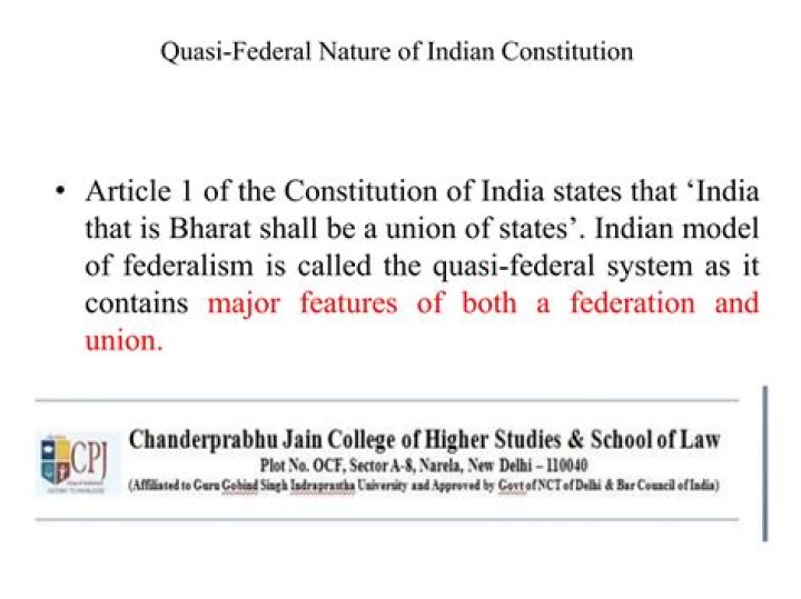 Why indian constitution is quasi federal?