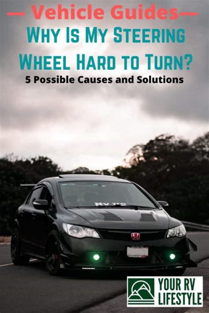 Why is steering wheel hard to turn?