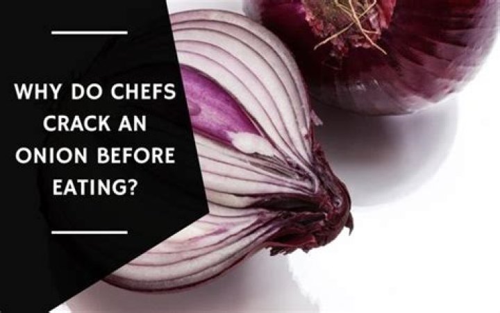 Why smash an onion before eating?