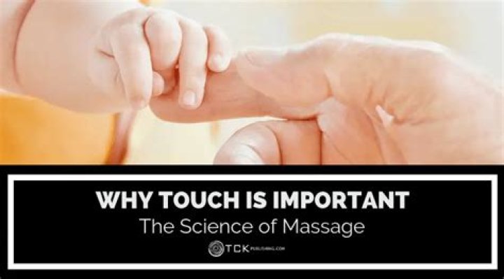 Why touch is important?