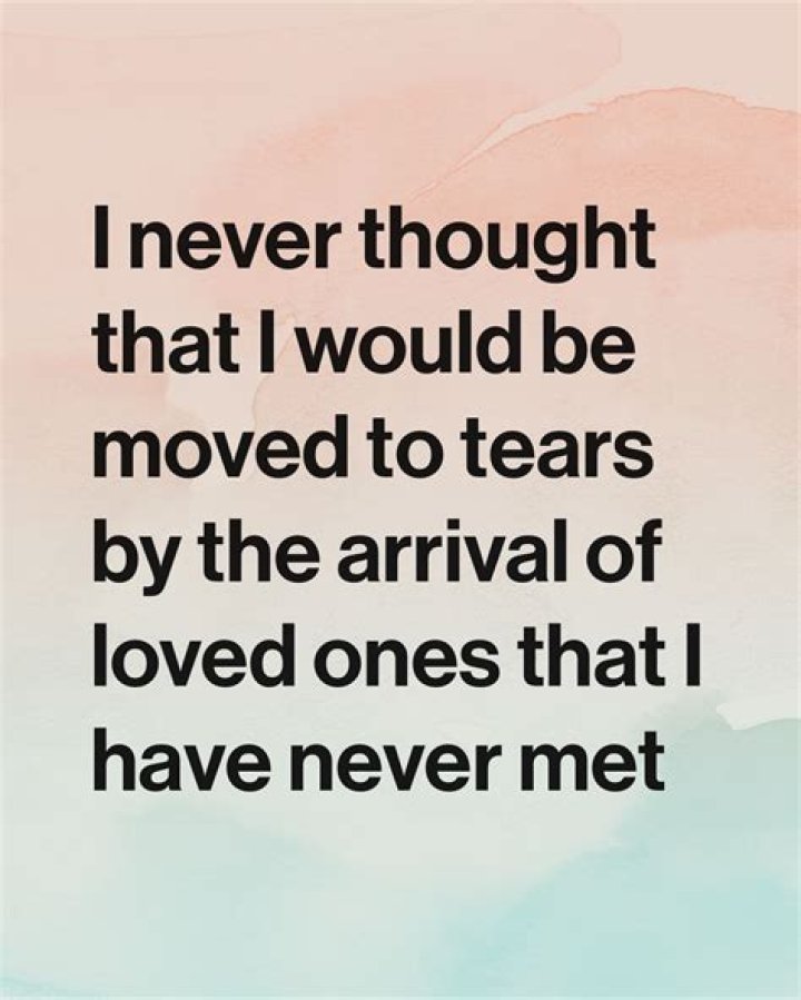 Would be moved to tears?